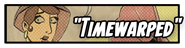timewarped